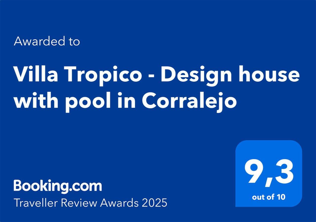 Villa Tropico - Design House With Pool In Corralejo Luaran gambar